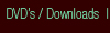 DVD's downloads